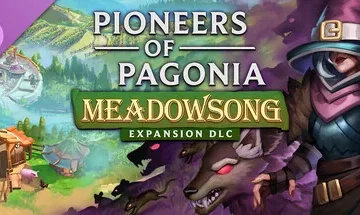 Pioneers of Pagonia Meadowsong extension Envision Entertainment city-builder Flétrissure sorcières DLC