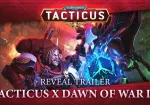 Événement crossover Warhammer 40,000 Tacticus et Dawn of War IV, mai 2026