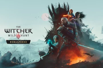 Key art officiel de The Witcher 3 Wild Hunt Remastered, Geralt, Ciri, Yennefer et Triss